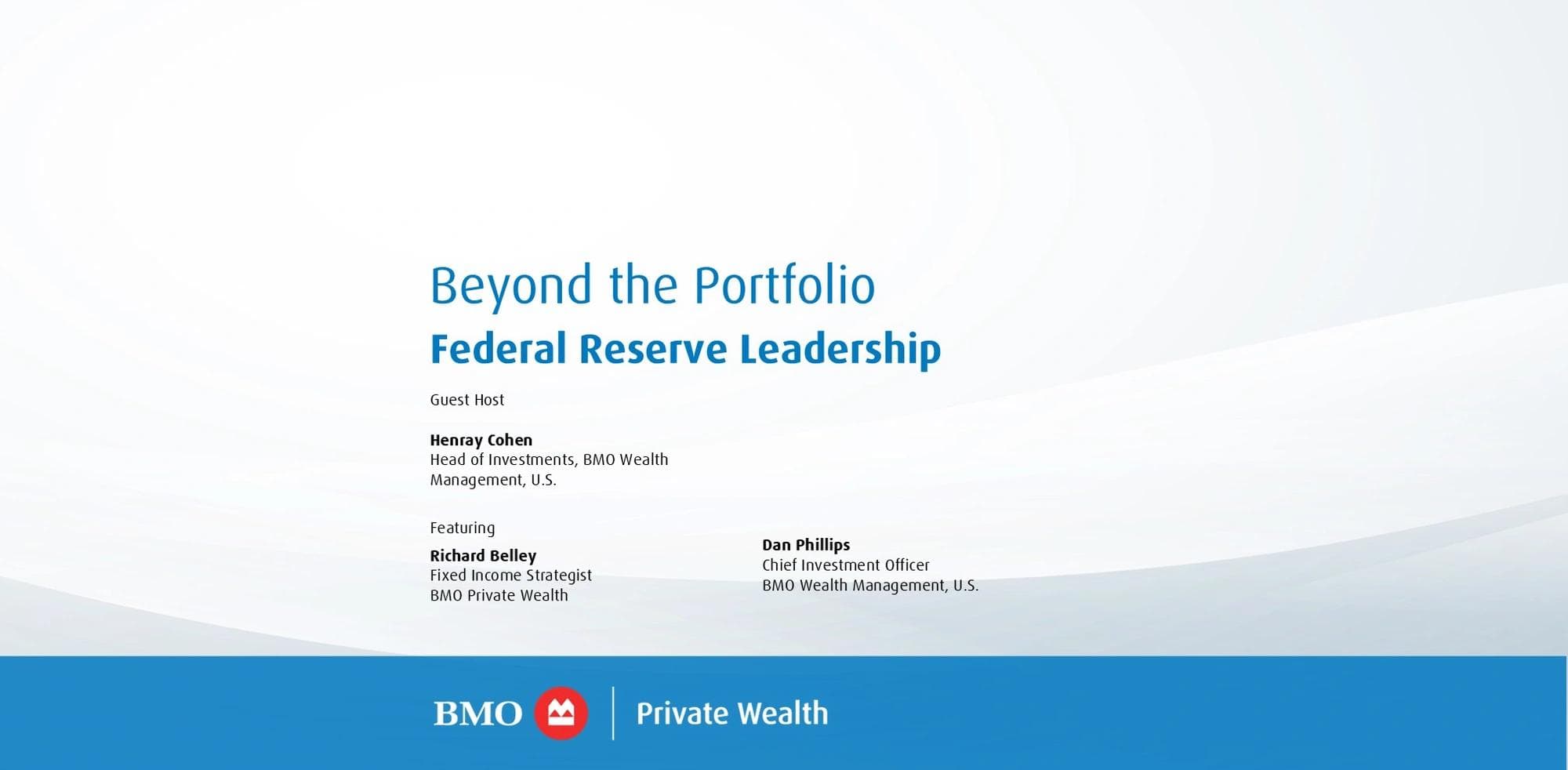 Beyond the Portfolio: Federal Reserve Leadership